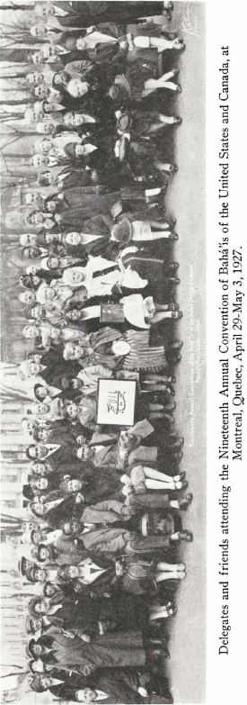 Delegates and friends attending the Nineteenth Annual Convention of Bahá’ís of United States and Canada, at Montreal, Quebec, April 29-May 3, 1927